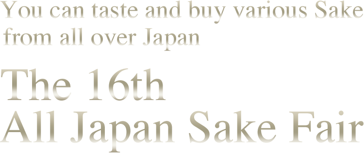 The 15th All Japan Sake Fair